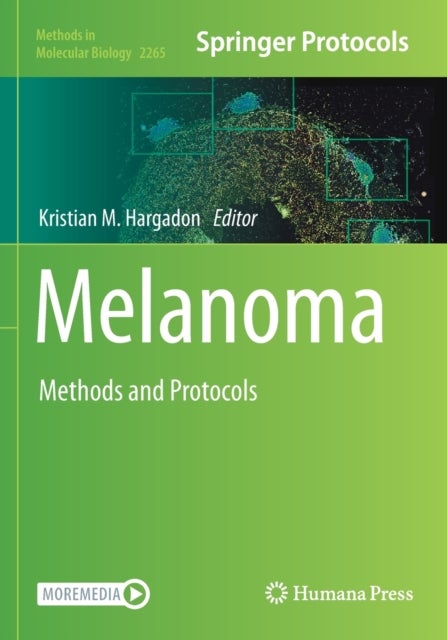 Melanoma - Methods and Protocols