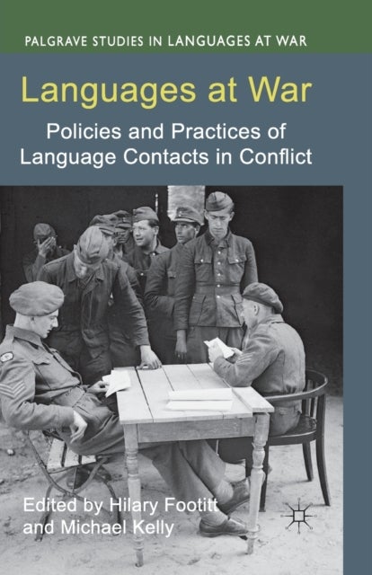 Languages at War - Policies and Practices of Language Contacts in Conflict