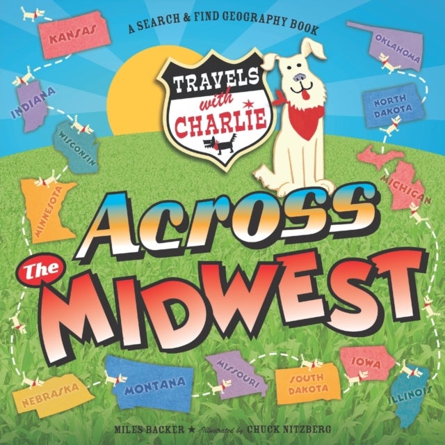 Travels With Charlie - Across the Midwest