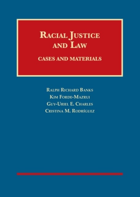 Racial Justice and Law - Cases and Materials