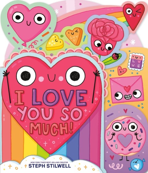 I Love You So Much!