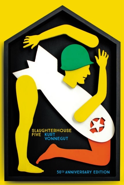 Slaughterhouse 5. 50th Anniversary Edition - 50th Anniversary Edition