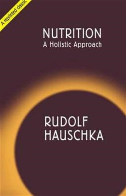 Nutrition - A Holistic Approach