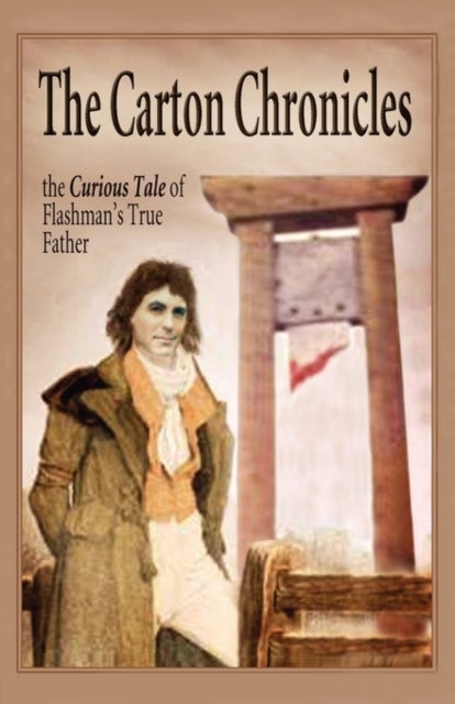 The Carton Chronicles - The Curious Tale of Flashman's True Father