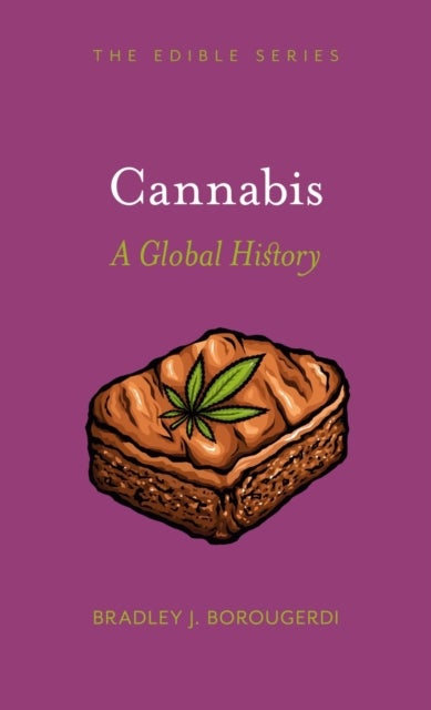 Cannabis - A Global History