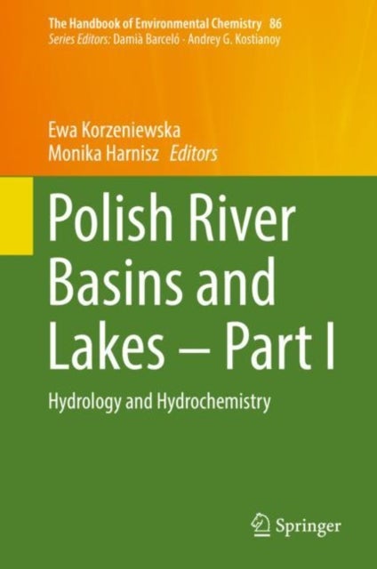 Polish River Basins and Lakes – Part I - Hydrology and Hydrochemistry