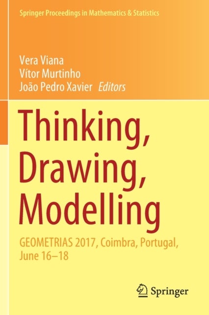 Thinking, Drawing, Modelling - GEOMETRIAS 2017, Coimbra, Portugal, June 16–18