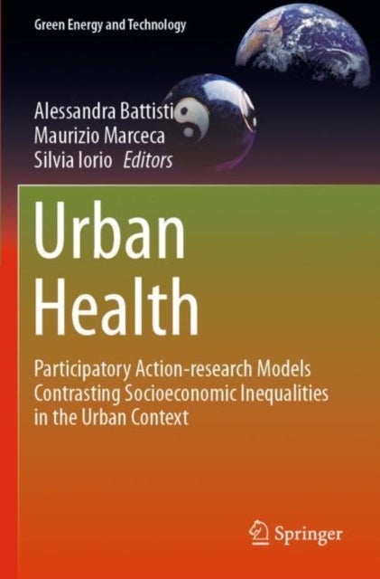 Urban Health - Participatory Action-research Models Contrasting Socioeconomic Inequalities in the Urban Context