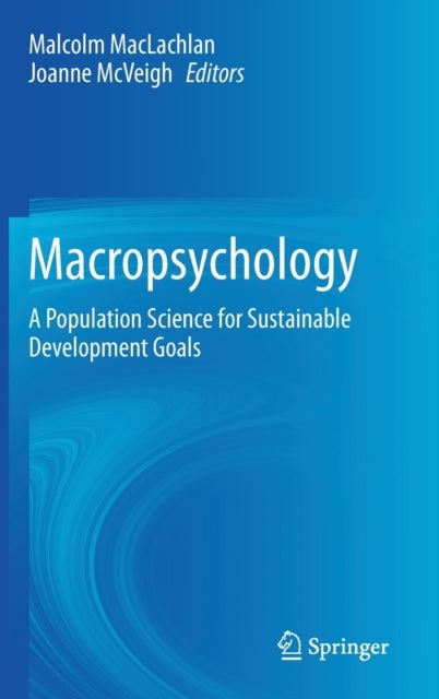 Macropsychology - A Population Science for Sustainable Development Goals