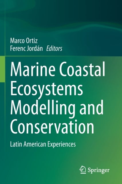 Marine Coastal Ecosystems Modelling and Conservation - Latin American Experiences