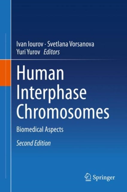 Human Interphase Chromosomes - Biomedical Aspects