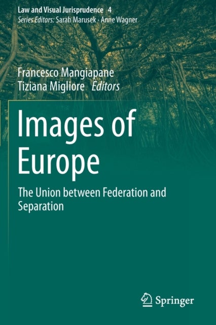Images of Europe - The Union between Federation and Separation