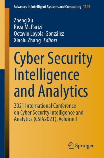 Cyber Security Intelligence and Analytics - 2021 International Conference on Cyber Security Intelligence and Analytics (CSIA2021), Volume 1