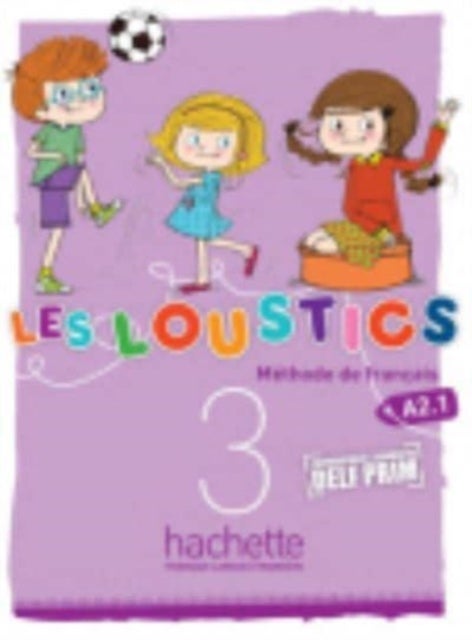 Les Loustics - Livre de l'eleve 3