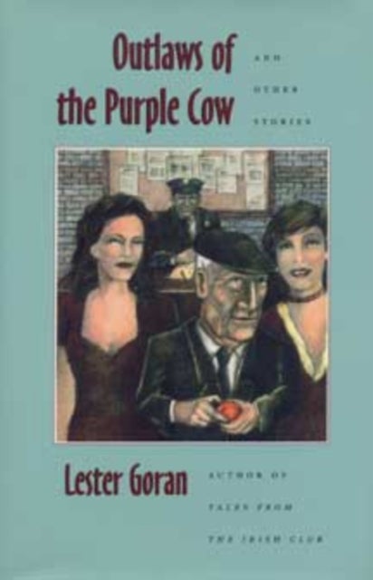 Outlaws of the Purple Cow and Other Stories