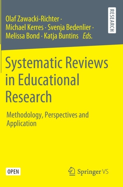 Systematic Reviews in Educational Research - Methodology, Perspectives and Application