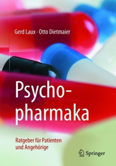 Psychopharmaka - Ratgeber fur Patienten und Angehorige