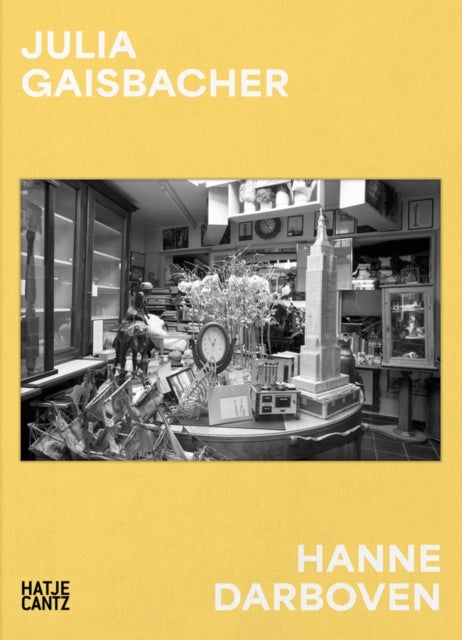 Julia Gaisbacher (Bilingual edition) - Hanne Darboven. Am Burgberg
