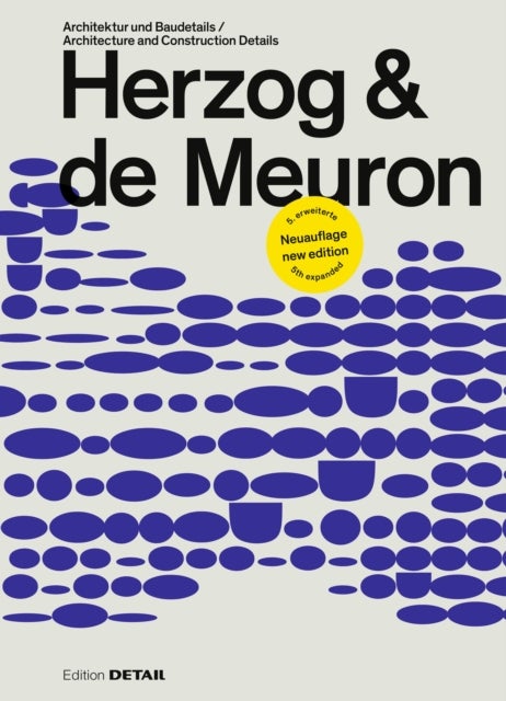 Herzog & de Meuron - Architektur und Baudetails / Architecture and Construction Details