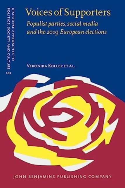 Voices of Supporters - Populist parties, social media and the 2019 European elections