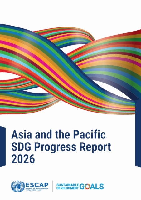Asia and the Pacific SDG Progress Report 2026