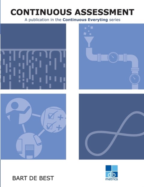 DevOps Continuous Assessment - Publication in the Continuous Everything series