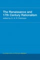 The Renaissance and 17th Century Rationalism