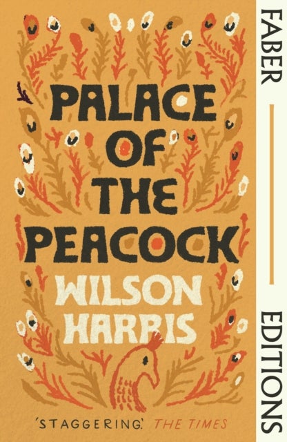 Palace of the Peacock (Faber Editions) - 'Magnificent' - Tsitsi Dangarembga