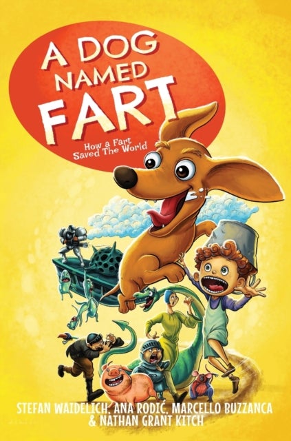 A Dog Named Fart - How a Fart Saved the World