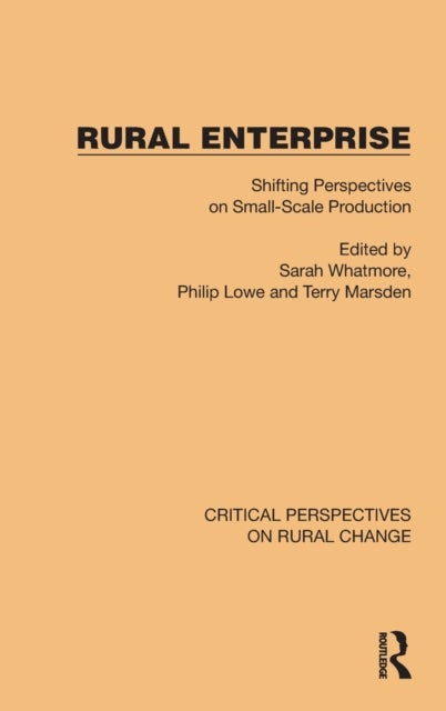 Rural Enterprise - Shifting Perspectives on Small Scale Production
