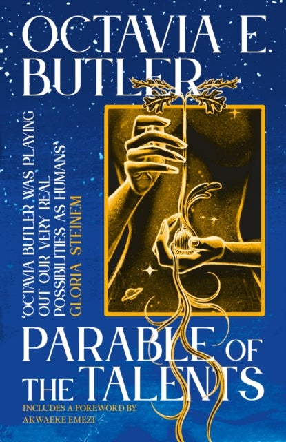 Parable of the Talents - the extraordinary sequel to the bestselling modern classic, Parable of the Sower