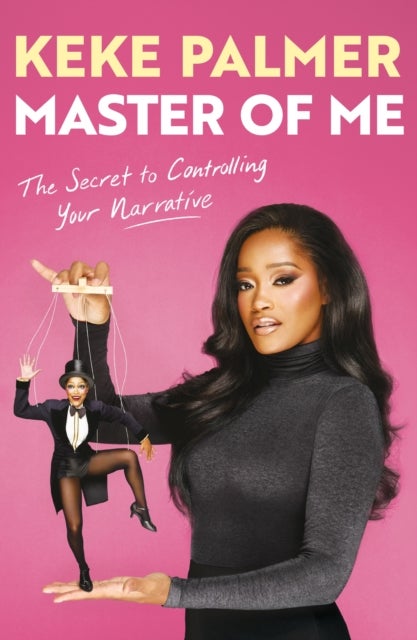 Master of Me - The New York Times Bestseller from the Award-Winning Entertainer