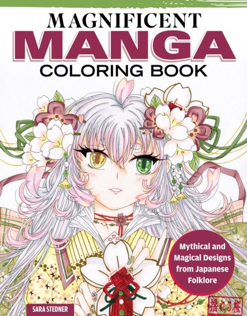 Magnificent Manga Coloring Book - Mythical and Magical Designs from Japanese Folklore