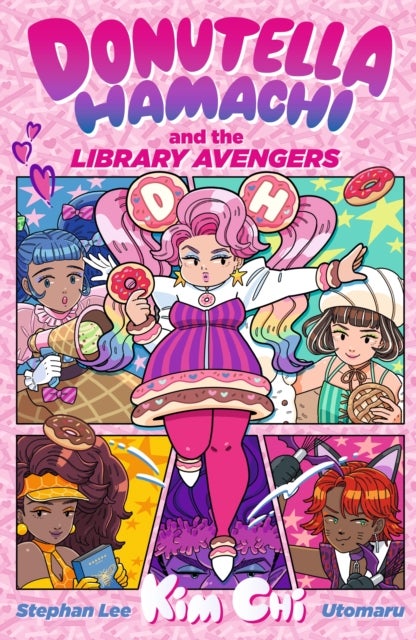 Donutella Hamachi and the Library Avengers - A joyful LGBTIA+ book for readers age 8–12 about comics, community and unlikely heroes – perfect for Pride