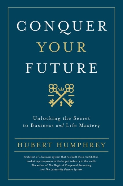 Conquer Your Future