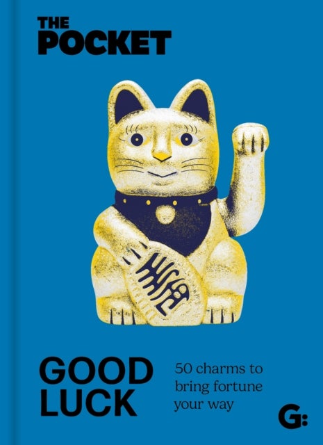 The Pocket Good Luck - 30 Charms to Bring Fortune Your Way