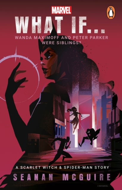 What If… Wanda Maximoff and Peter Parker Were Siblings? - A Scarlet Witch & Spider-Man Story
