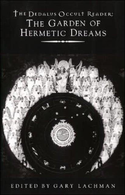 Dedalus Occult Reader: the Garden of Hermetic Dreams