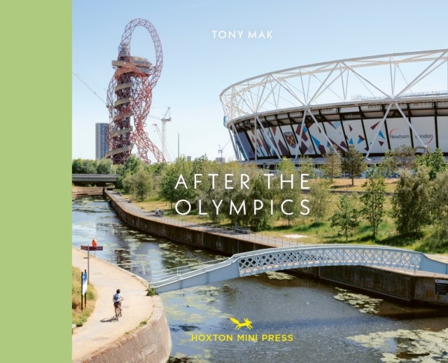 After The Olympics - The regeneration of Stratford