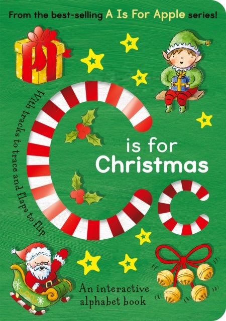 C is for Christmas - An Interactive Alphabet Book