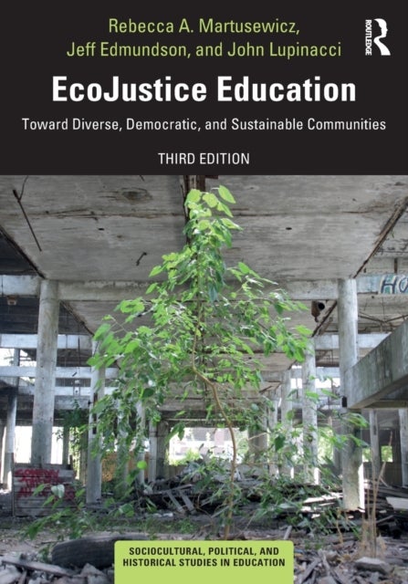 EcoJustice Education - Toward Diverse, Democratic, and Sustainable Communities