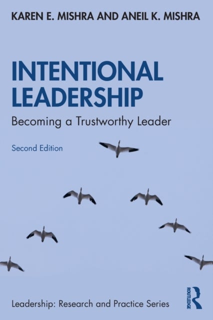 Intentional Leadership - Becoming a Trustworthy Leader