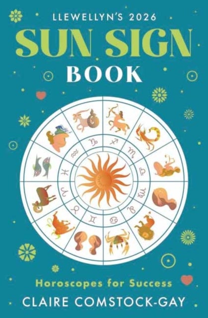 Llewellyn's 2026 Sun Sign Book - Horoscopes for Success
