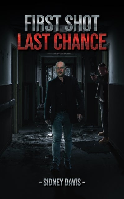 First Shot: Last Chance