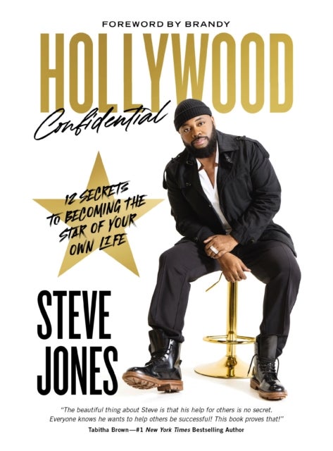 Hollywood Confidential - 12 Secrets to Becoming the Star of Your Own Life&nbsp;– The Perfect Father’s Day Gift for Dads