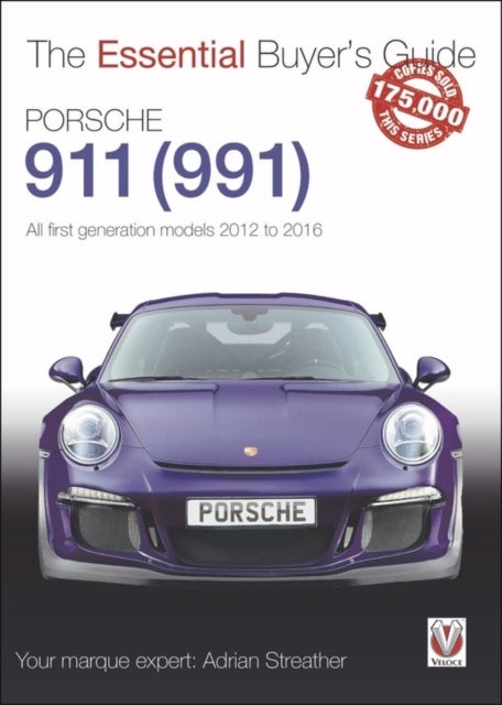 Porsche 911 (991) - All First Generation Models 2012 to 2016
