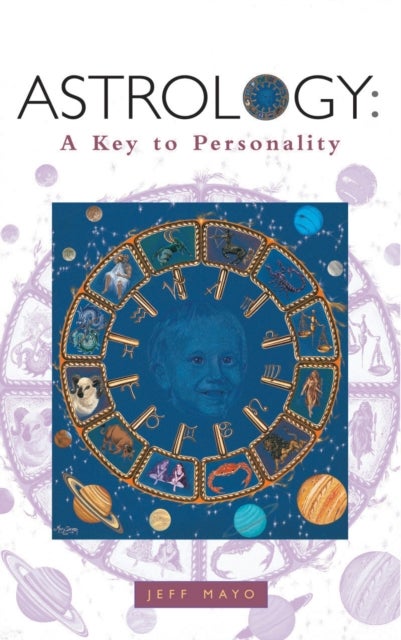 Astrology - A Key to Personality