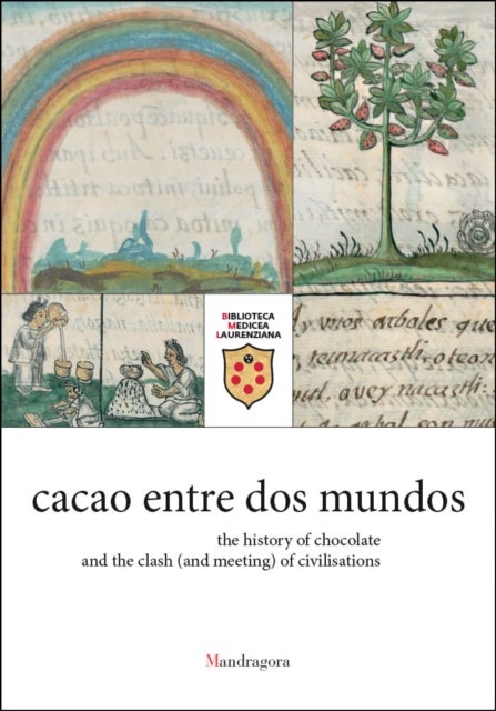 cacao entre dos mundos - the history of chocolate and the clash (and meeting) of civilisations