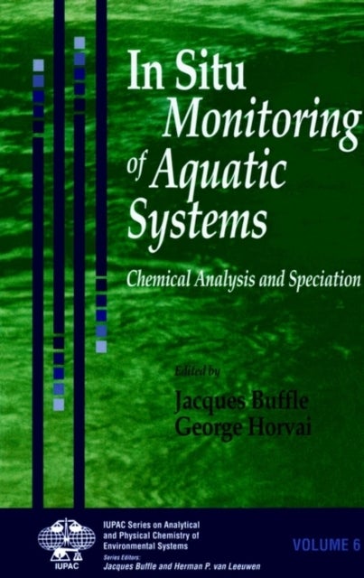 In Situ Monitoring of Aquatic Systems - Chemical Analysis and Speciation