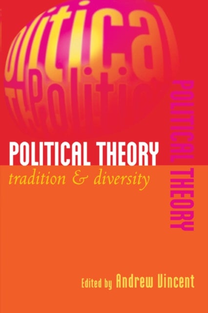 Political Theory - Tradition and Diversity